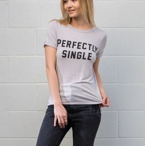 "Perfectly Single" Graphic Tee Top | Short…
